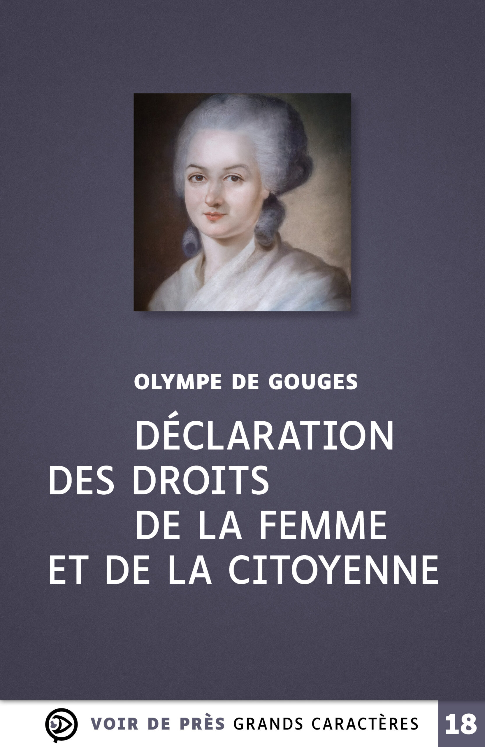 D Claration Des Droits De La Femme Et De La Citoyenne Ditions Voir