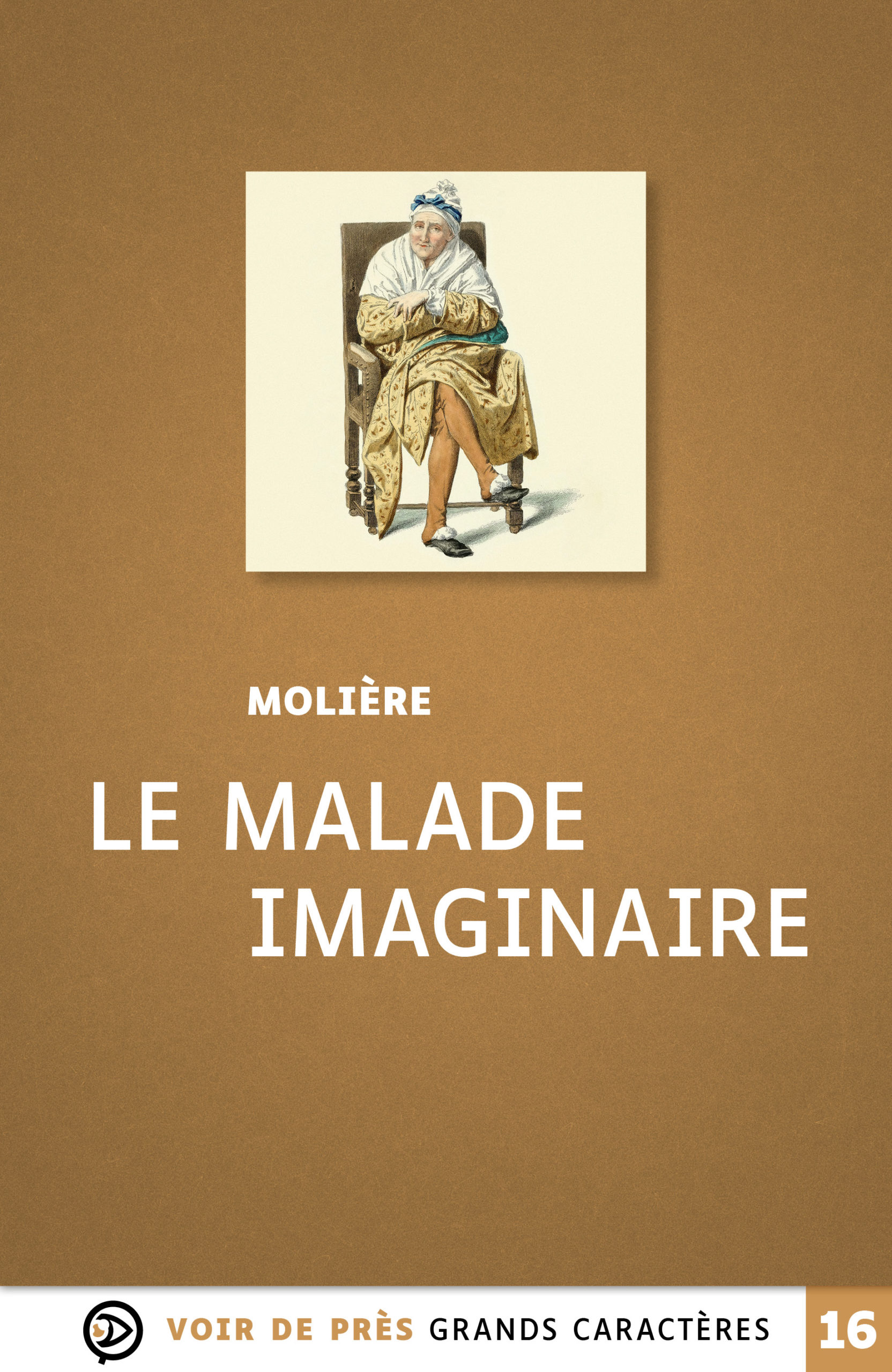 Le Malade Imaginaire Ditions Voir De Pr S